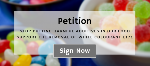 Petition to support the ban on the white colourant E171 (Titanium Dioxide)
